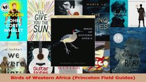 PDF Download  Birds of Western Africa Princeton Field Guides Read Online