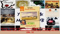 PDF Download  Simply Painting Watercolours Book 2 Pictures Anyone Can Paint With Watercolours Simply Read Online