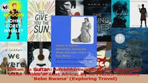 PDF Download  Sultan To Sultan Adventures among the Masai and other Tribes of East Africa By M Download Full Ebook