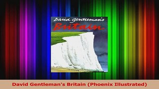 PDF Download  David Gentlemans Britain Phoenix Illustrated Read Full Ebook