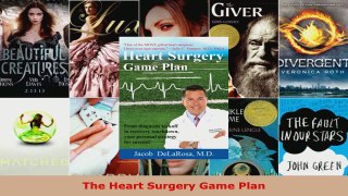 Read  The Heart Surgery Game Plan EBooks Online