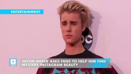 Justin Bieber Asks Fans to Help Him Find Mystery Instagram Beauty