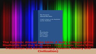 Read  The Exoteric Ahmad Ibn Idris A Sufis Critique of the Madhahib and the Wahhabis  Four PDF Free