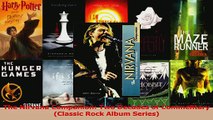 PDF Download  The Nirvana Companion Two Decades of Commentary Classic Rock Album Series Read Online