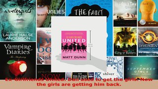 Read  ExGirlfriends United Dan used to get the girls Now the girls are getting him back EBooks Online