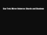 Star Trek: Mirror Universe: Shards and Shadows [Read] Online