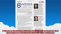 8 Weeks to Maximizing Diabetes Control How to Improve Your Blood Glucose and Stay Healthy