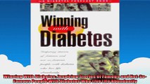 Winning With Diabetes Inspiring Stories of Famous and NotSoFamous People With Diabetes