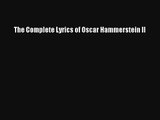 Read The Complete Lyrics of Oscar Hammerstein II# PDF Free