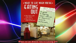 What to Eat When Youre Eating Out