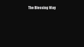 The Blessing Way [Read] Online