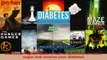 Read  Diabetes Top 20 foods to eat to control your blood sugar and reverse your diabetes EBooks Online