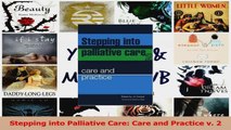 Stepping into Palliative Care Care and Practice v 2 Read Online