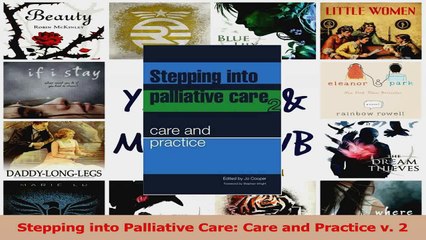 Stepping into Palliative Care Care and Practice v 2 Read Online