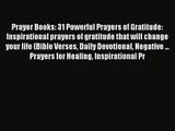 Prayer Books: 31 Powerful Prayers of Gratitude: Inspirational prayers of gratitude that will