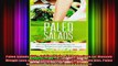 Paleo Salads 100 Original Paleo Salad Recipes for Massive Weight Loss and a Healthy