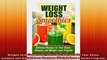 Weight Loss Smoothies Delicious Recipes for Your Detox Cleanse and Weight Loss Program