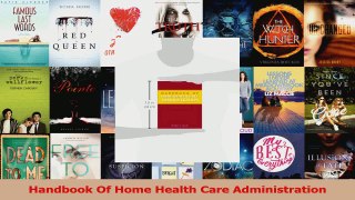 Handbook Of Home Health Care Administration Read Online