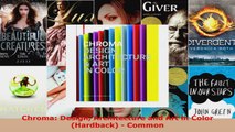 Read  Chroma Design Architecture and Art in Color Hardback  Common Ebook Online
