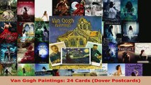 Read  Van Gogh Paintings 24 Cards Dover Postcards Ebook Free