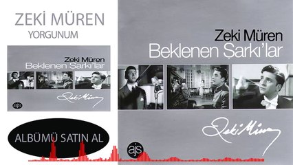Zeki Müren - Yorgunum