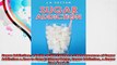 Sugar Addiction A Guide to the Causes  Consequences of Sugar Addiction  How to Cure It