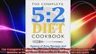 The Complete 52 Diet Cookbook Dozens of Easy Recipes and Two Months of Meal Plans