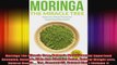 Moringa The Miracle Tree Natures Most Powerful Superfood Revealed Natures All In One