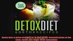 Detox Diet  Detox Recipes in 10 Day Detox Detoxification of the Liver Colon and Sugar