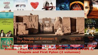 Download  The Temple of Ramesses II in Abydos Volume 1 Wall Scenes  Part 1 Exterior Walls and PDF Online