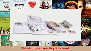 Read  The Architecture Pop Up Book Ebook Free
