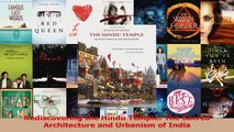 Read  Rediscovering the Hindu Temple The Sacred Architecture and Urbanism of India Ebook Free