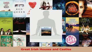 Read  Great Irish Houses and Castles Ebook Free