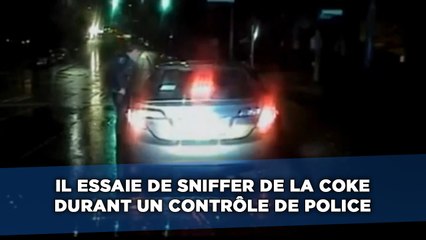 Il essaie de sniffer de la cocaïne durant un contrôle de police