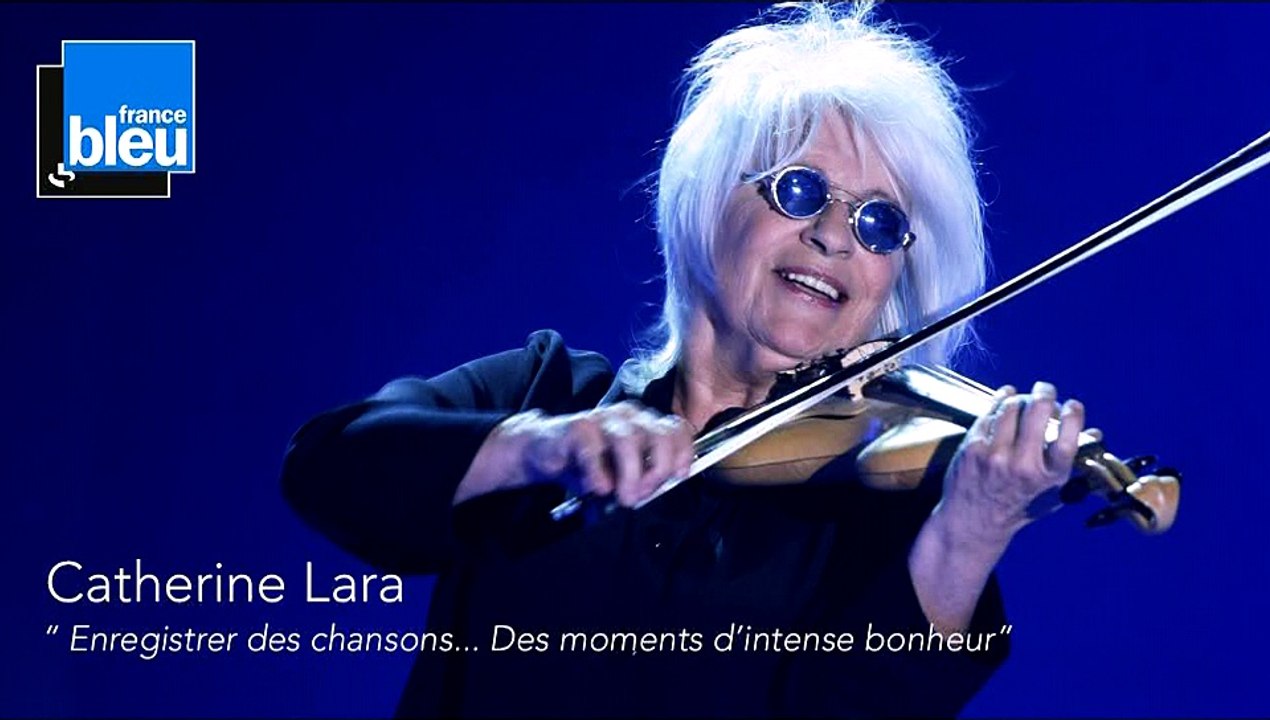 Catherine Lara : "Enregistrer des chansons... des moments d'intense bonheur"