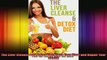 The Liver Cleanse and Detox Diet Flush Your Liver and Repair Your Health
