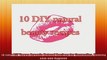10 Easy DIY Vegan Organic Natural Recipes for Cosmetics Healthy skin and Hygiene