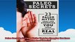 Paleo Secrets 23 Paleo Myths That Are Stopping You From Achieving Real Results