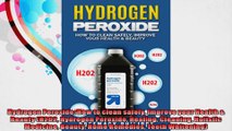 Hydrogen Peroxide How to clean safely Improve your Health  Beauty H2O2 Hydrogen