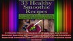 33 Healthy Smoothie Recipes for Weight Loss and Vitality Delicious Smoothie Recipes Fruit