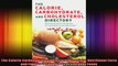 The Calorie Carbohydrate Cholesterol Directory Nutritional Facts and Figures for Hundreds