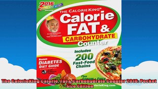 The CalorieKing Calorie Fat  Carbohydrate Counter 2016 PocketSize Edition