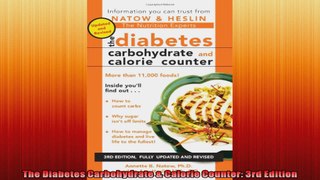 The Diabetes Carbohydrate  Calorie Counter 3rd Edition