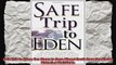 Safe Trip to Eden Ten Steps to Save Planet Earth from the Global Warming Meltdown