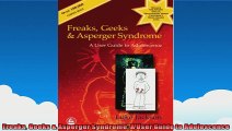 Freaks Geeks  Asperger Syndrome A User Guide to Adolescence