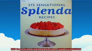 375 Sensational Splenda Recipes ISBN 1552857522