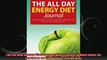 The All Day Energy Diet Journal Diet TrackerA Must Have for Everyone on The All Day