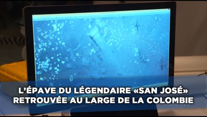 L'épave légendaire remplie d'or du «San José» retrouvée