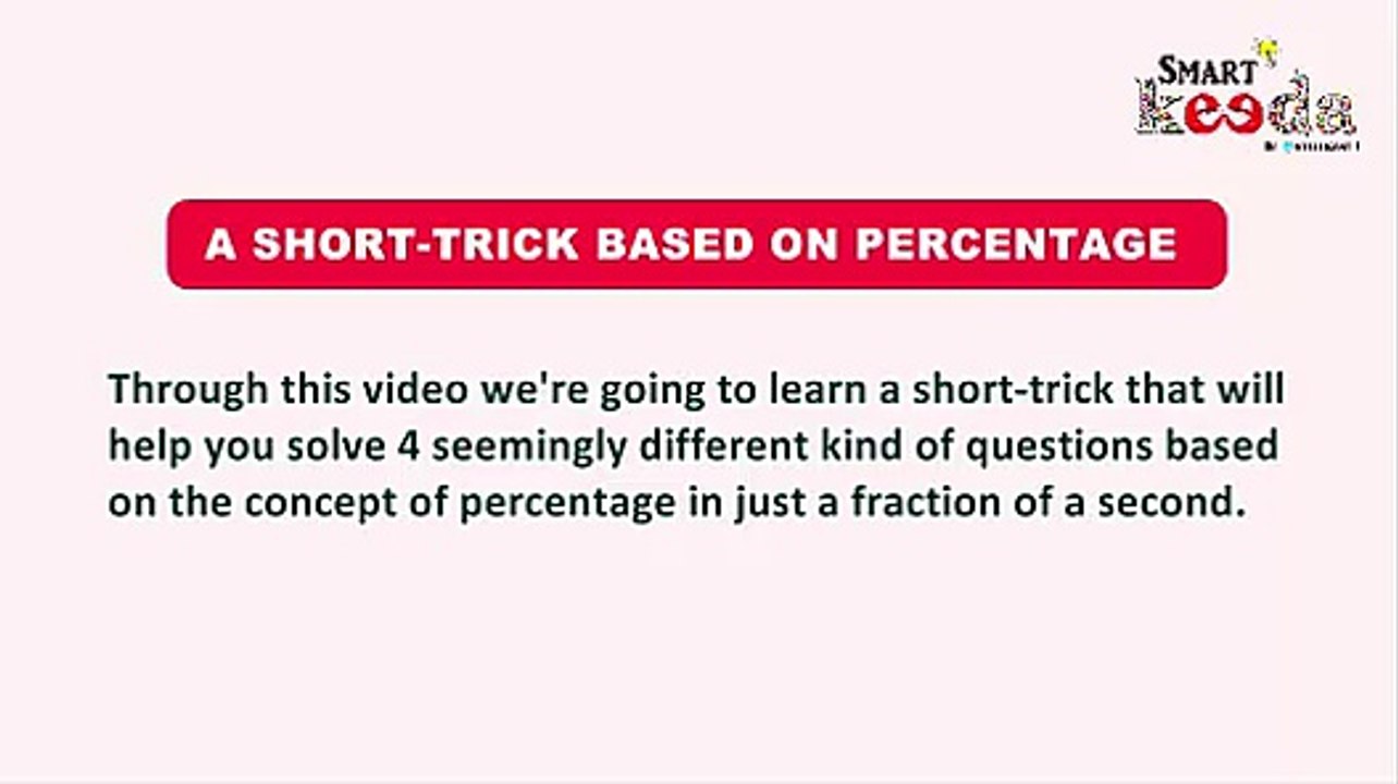 How to solve percentage questions fast | Learn Percentage short tricks @ Smartkeeda