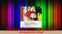 Kinder mit sexuellen Missbrauchserfahrungen stabilisieren Handlungssicherheit für den PDF Lesen